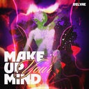 Make up Your Mind (Instrumental Version)