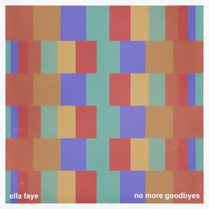 Ella Faye - No More Goodbyes | Epidemic Sound