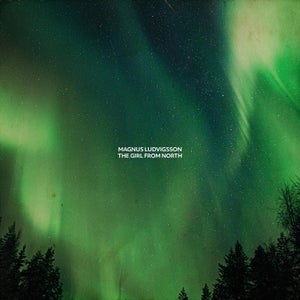 Magnus Ludvigsson - The Girl from North | Epidemic Sound