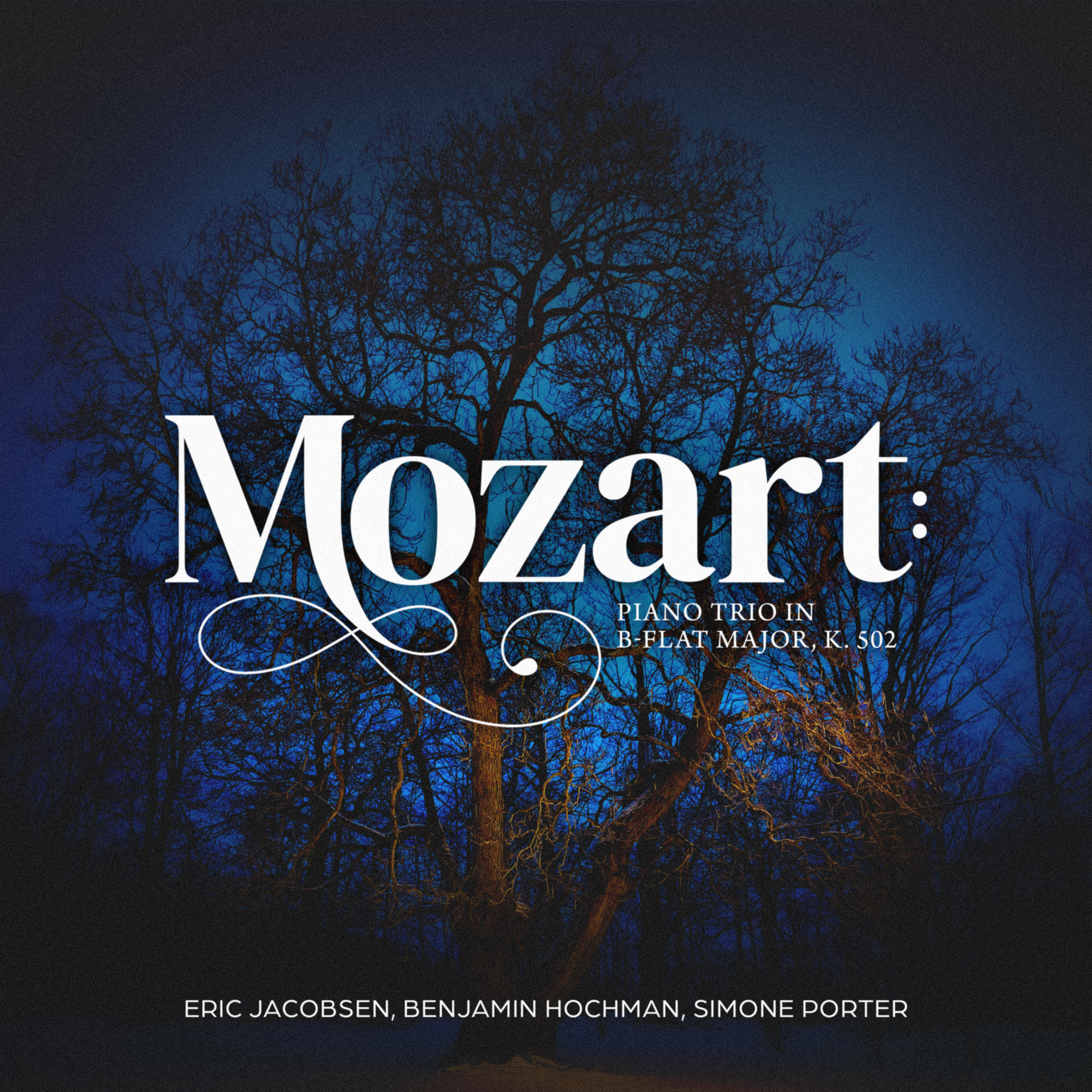 Mozart: Piano Trio in B-Flat Major, K. 502: I. Allegro