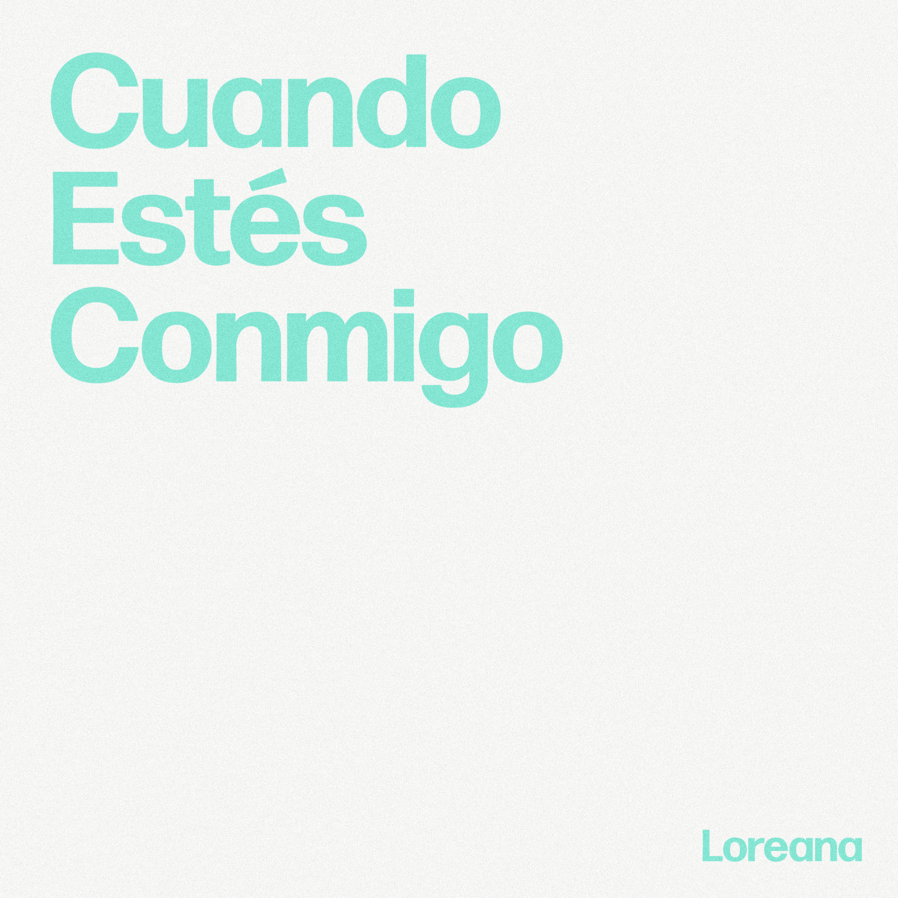 Cuando Estés Conmigo (Clean Version)