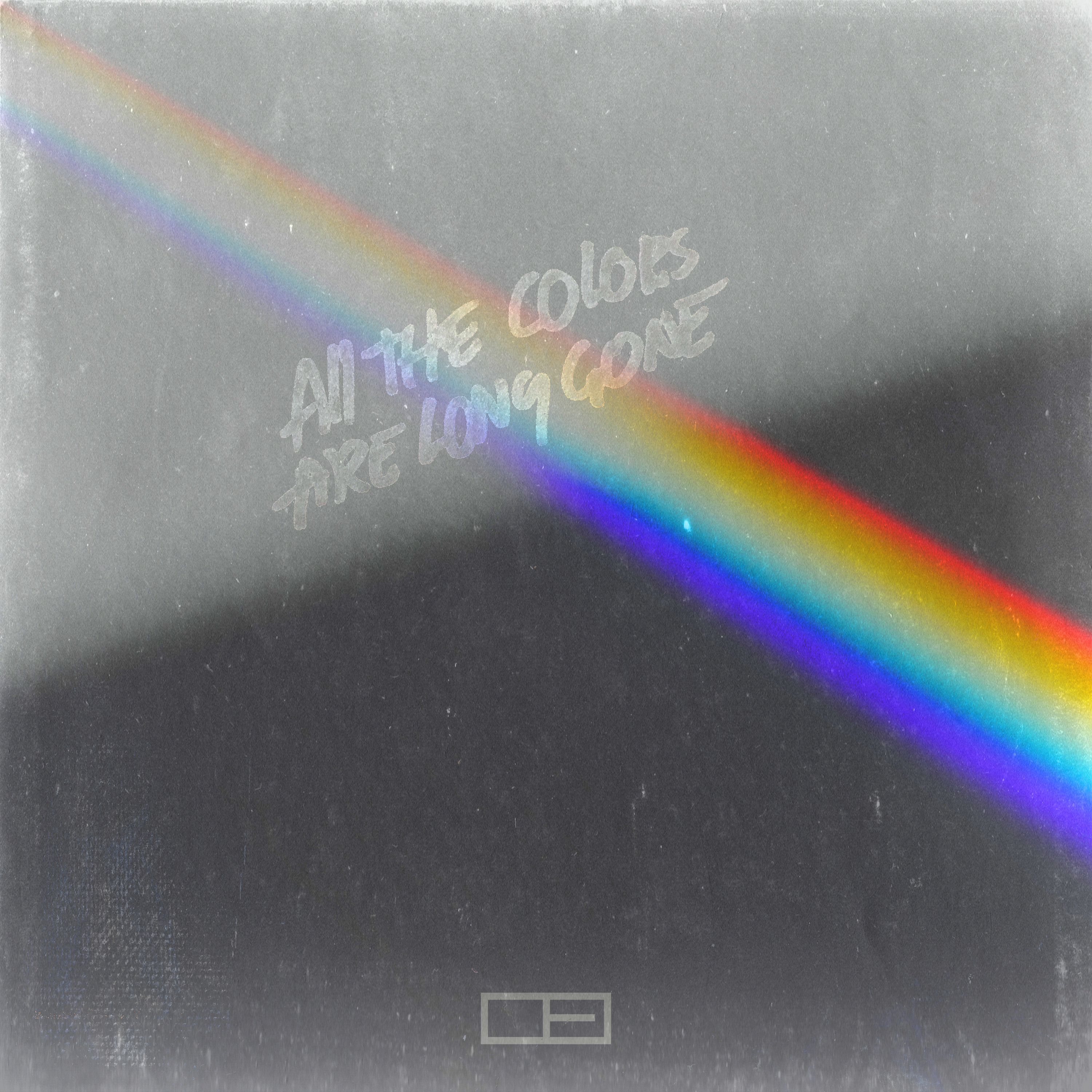 All the Colors Are Long Gone