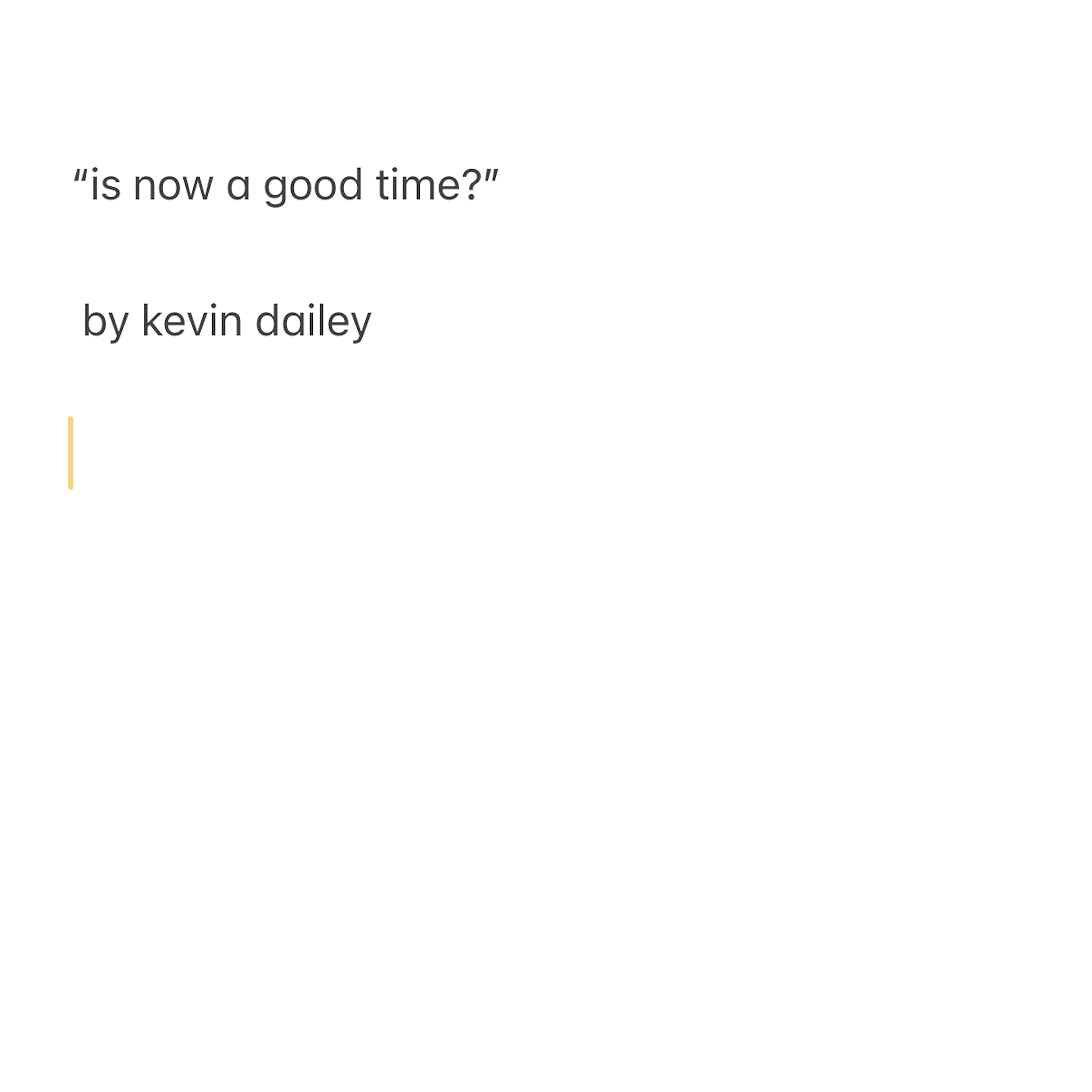 Is Now a Good Time