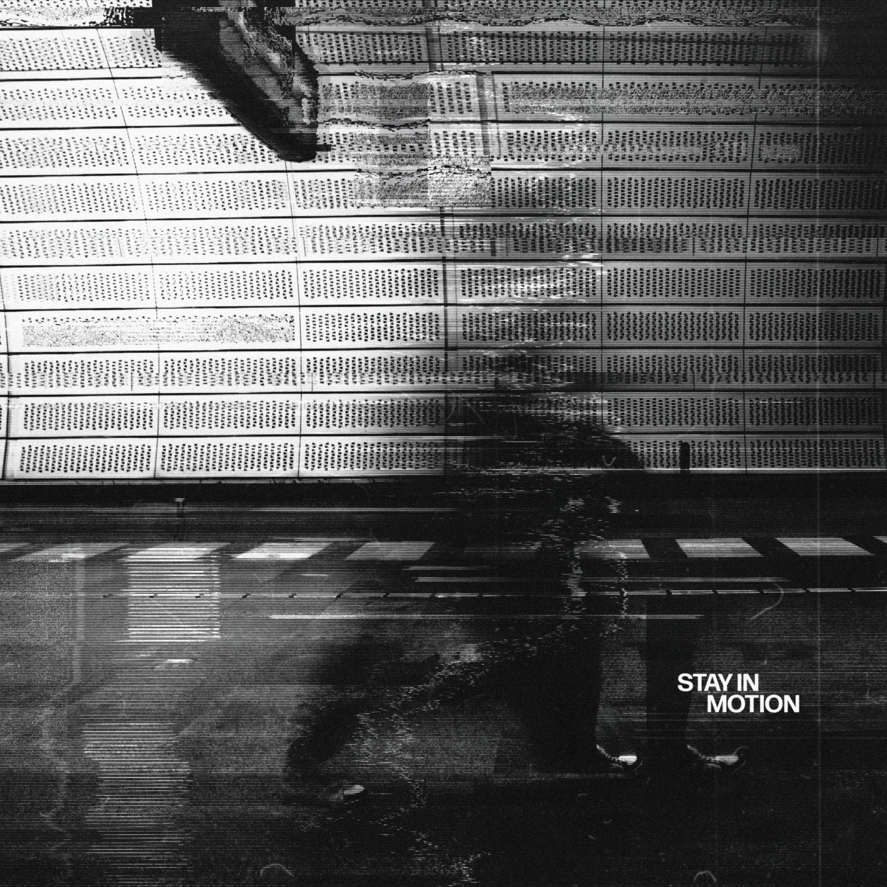 STAY IN MOTION