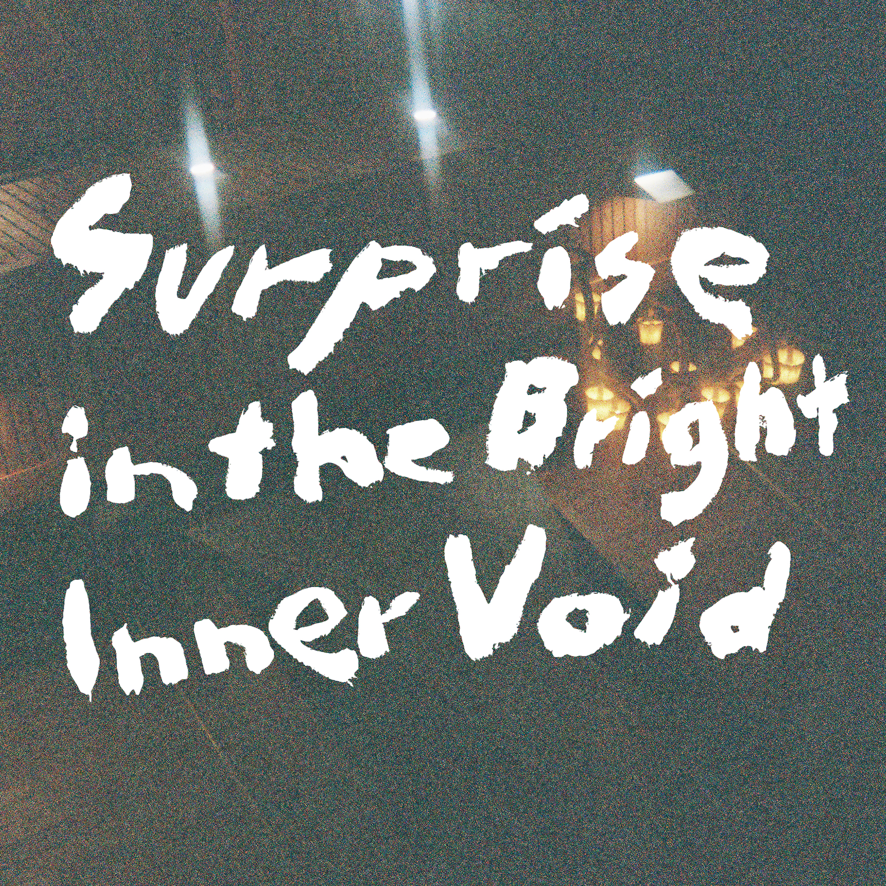 Surprise in the Bright Inner Void