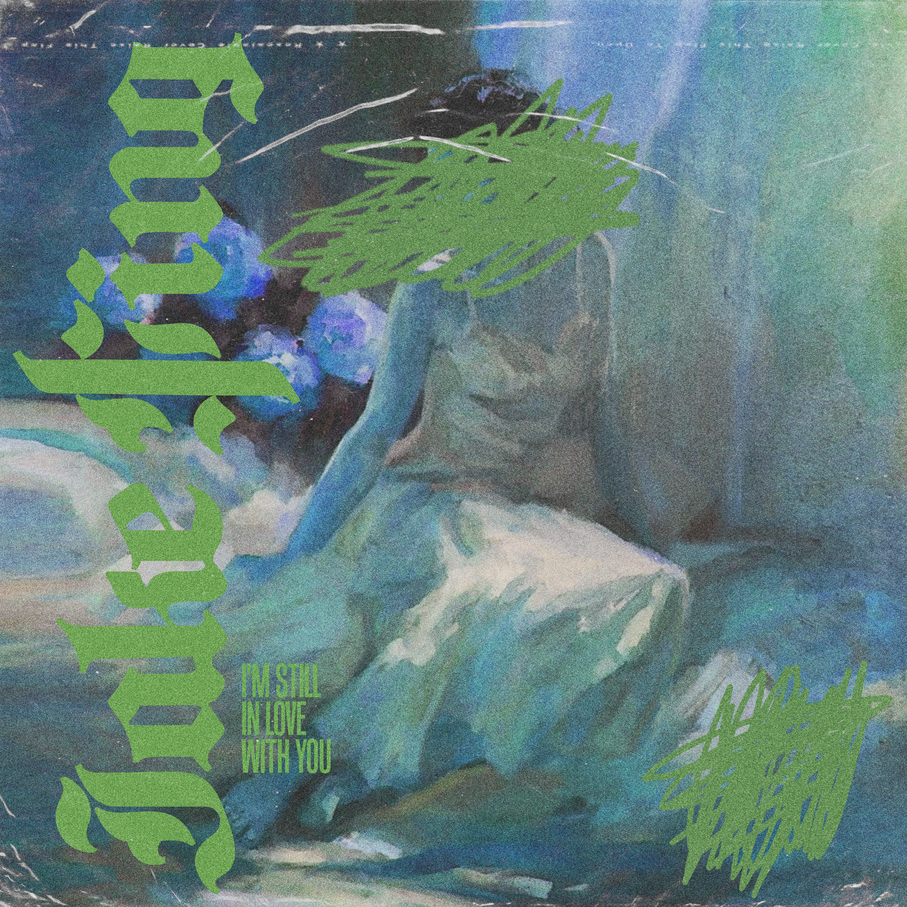 I'M STILL IN LOVE WITH YOU