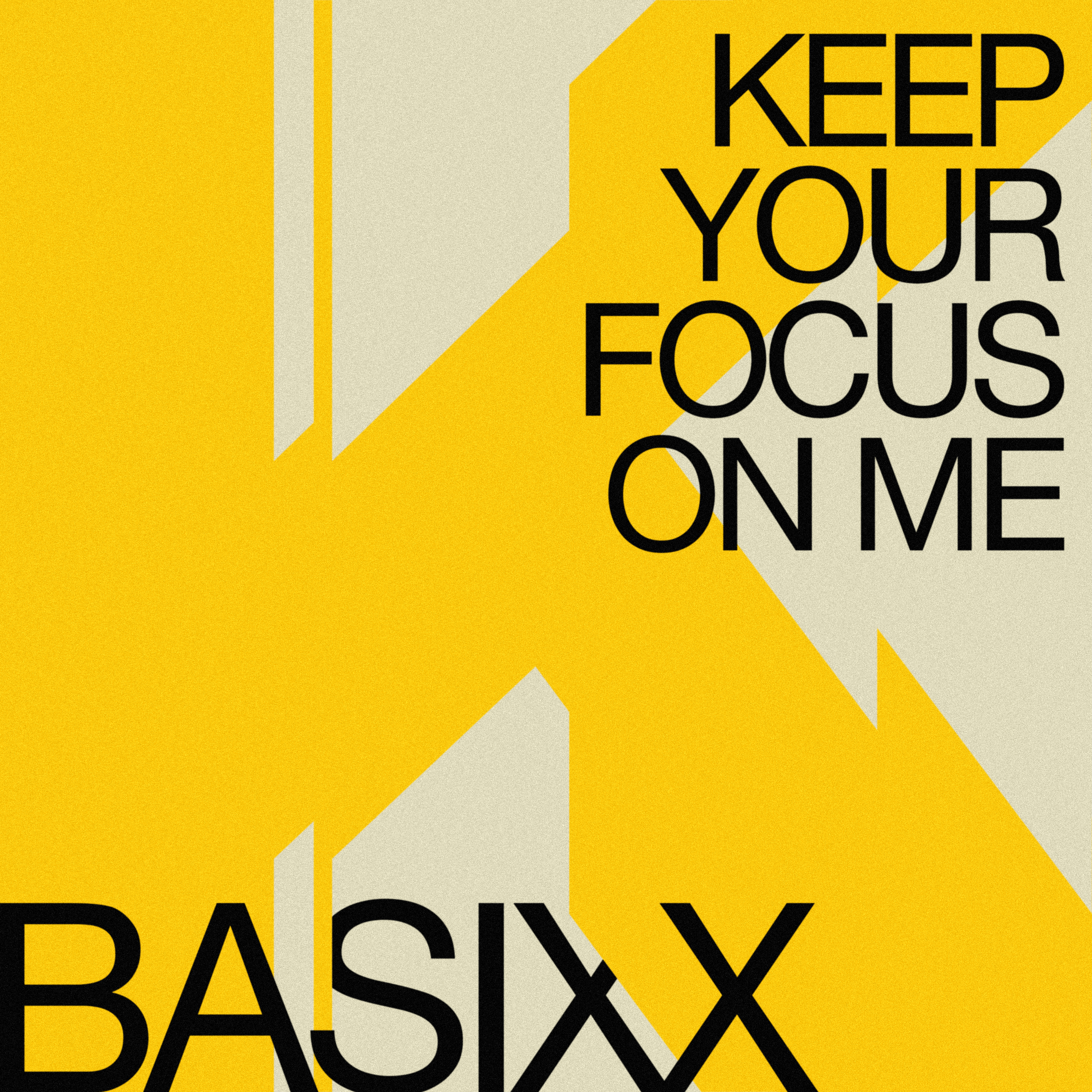 Keep Your Focus on Me