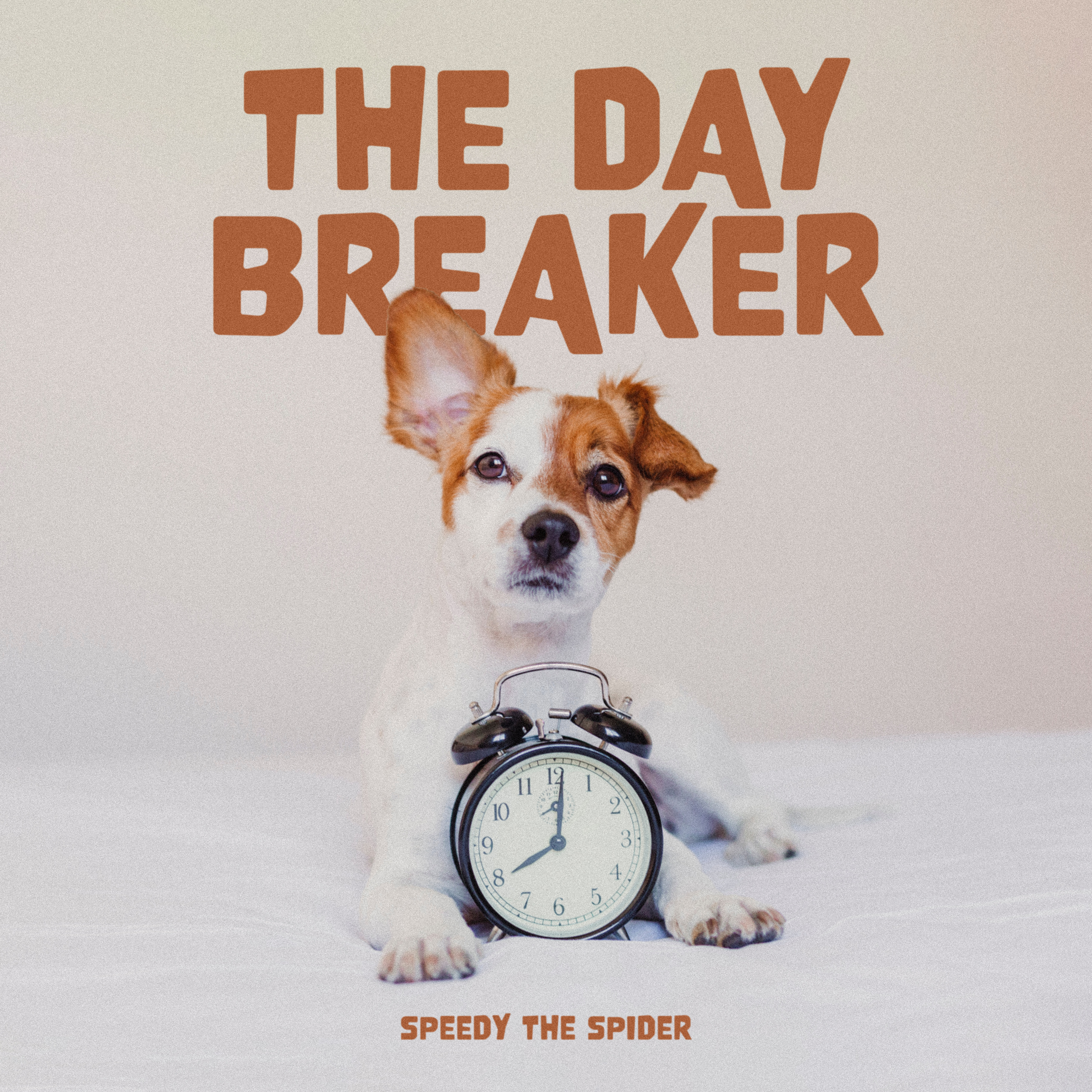 The Day Breaker