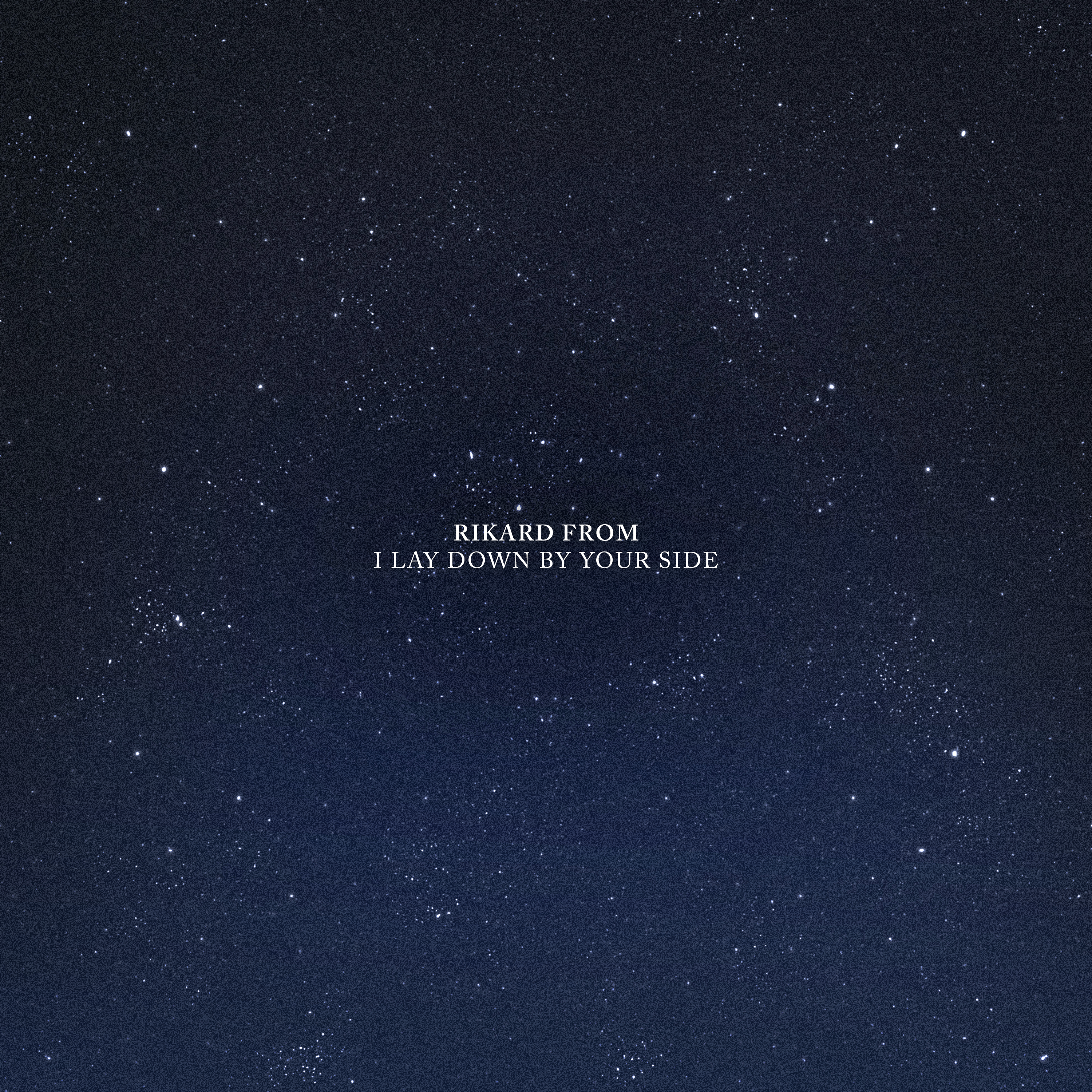 I Lay Down by Your Side