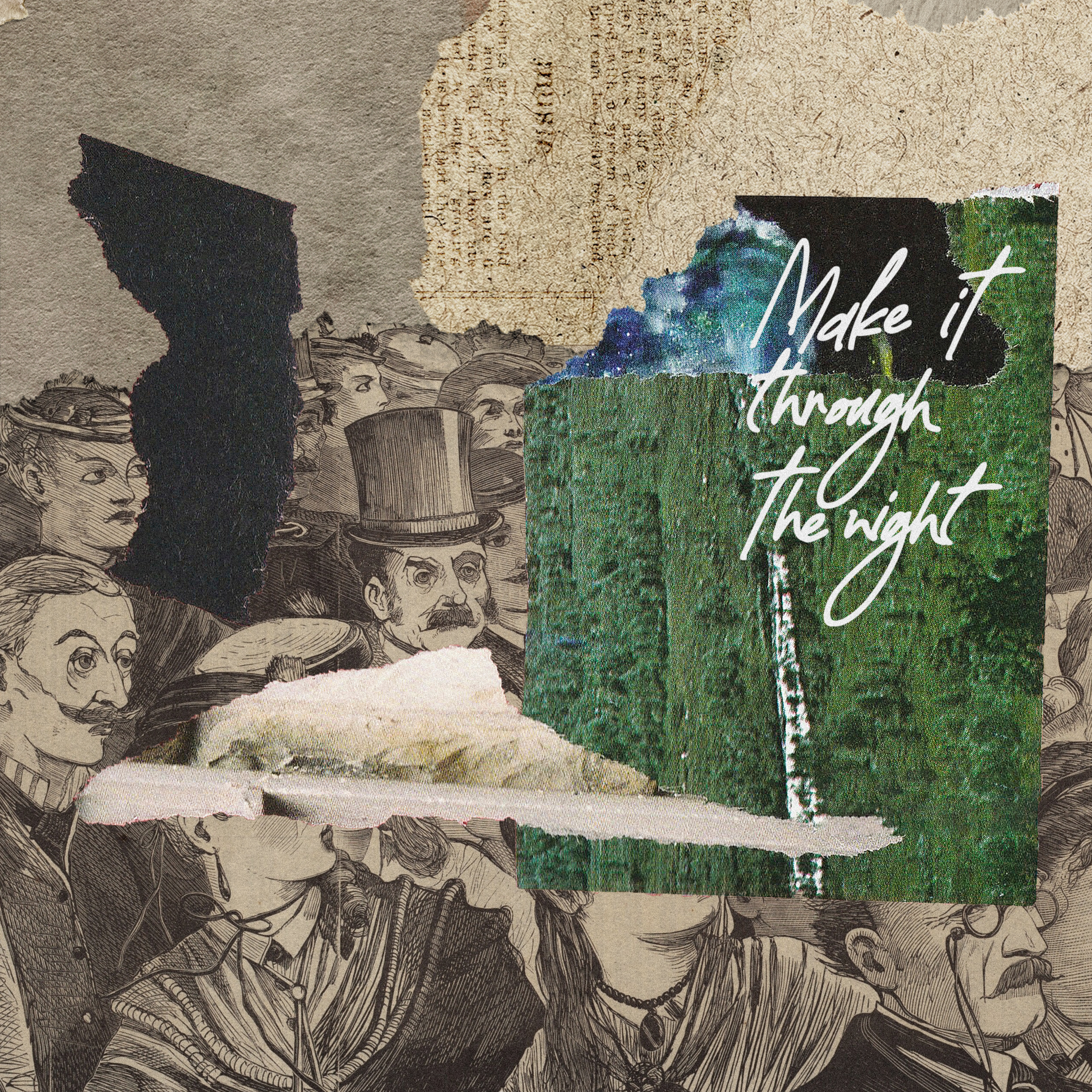 Make It through the Night