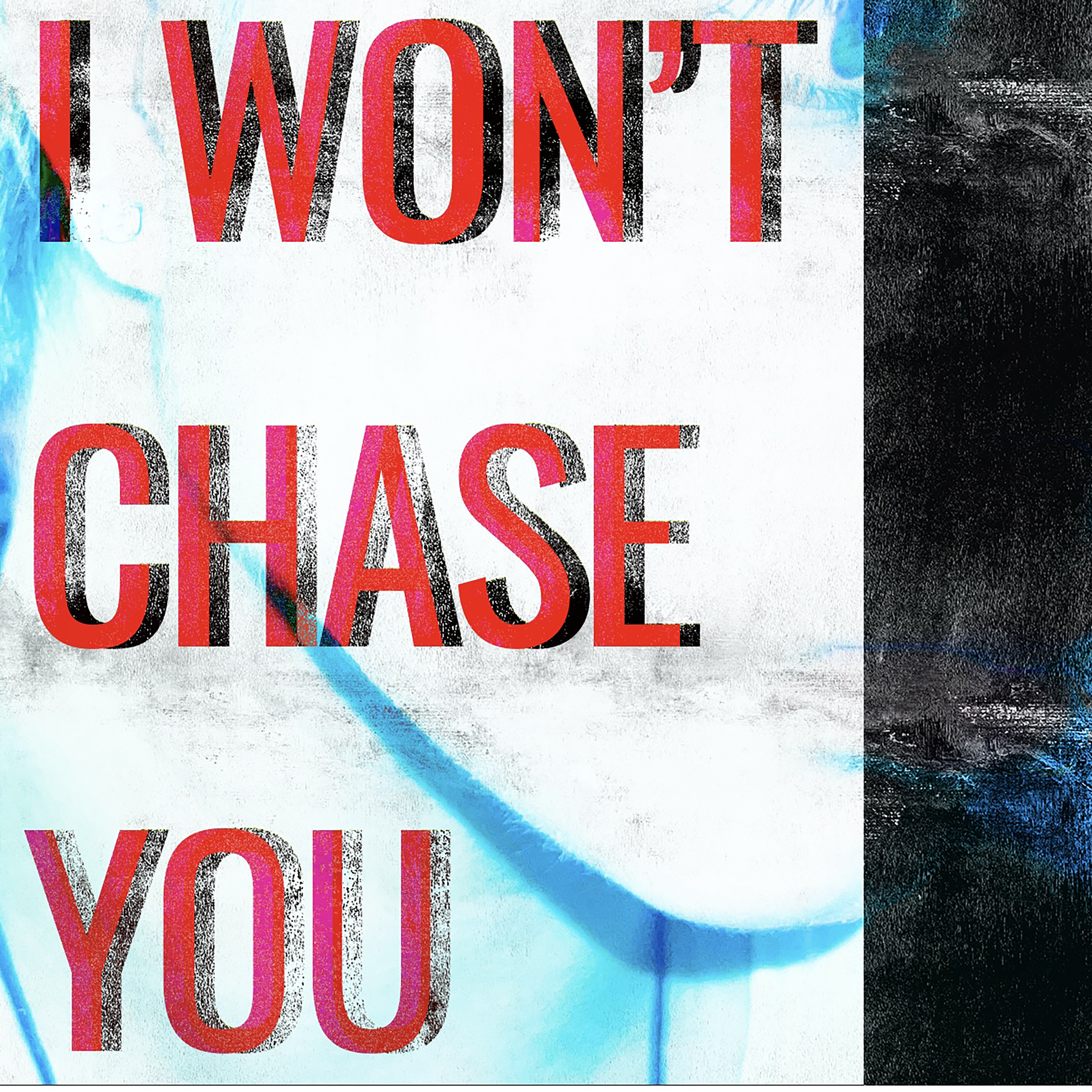 I Won't Chase You (Instrumental Version)