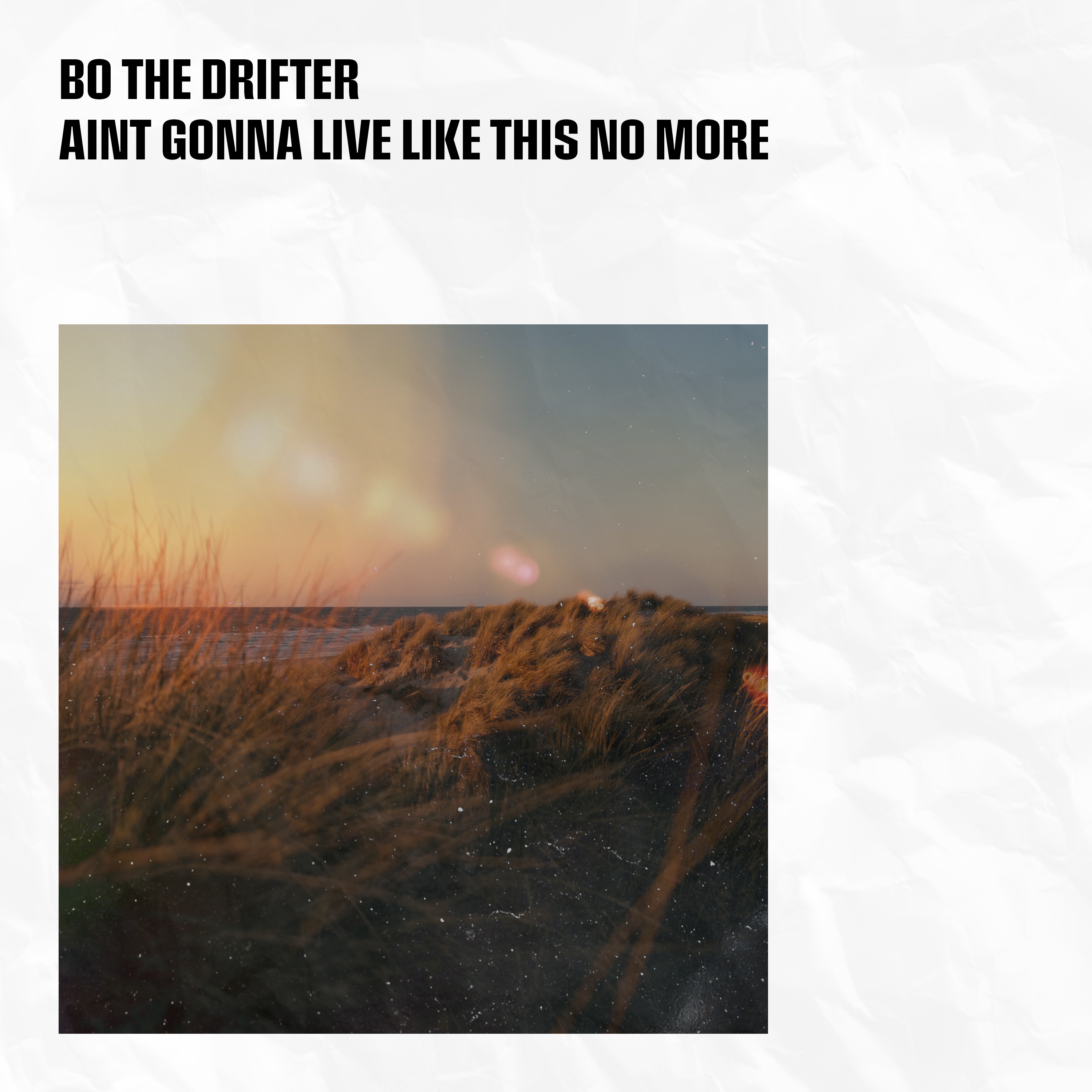 Aint Gonna Live like This No More (Instrumental Version)