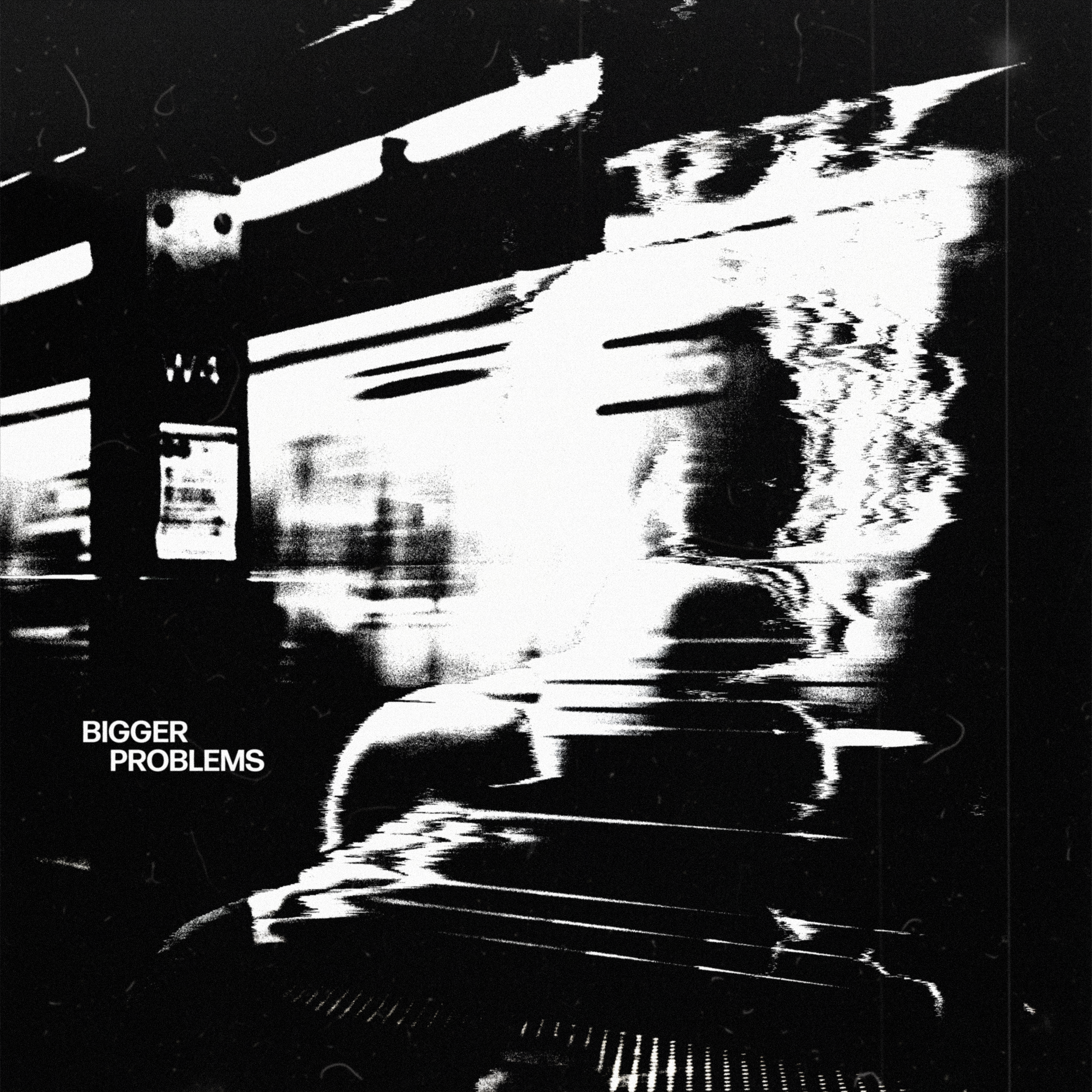 Bigger Problems (Clean Version)