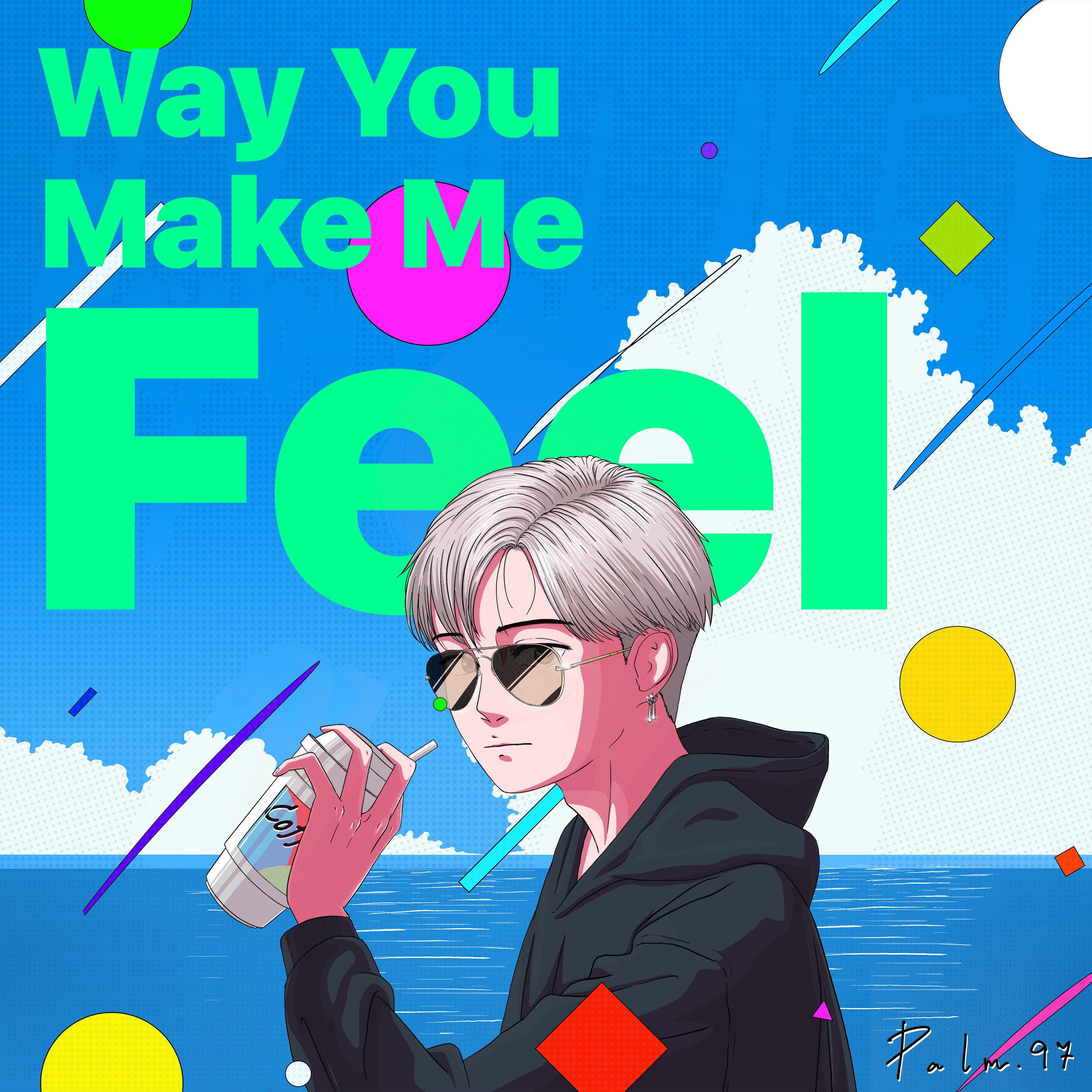 Way You Make Me Feel