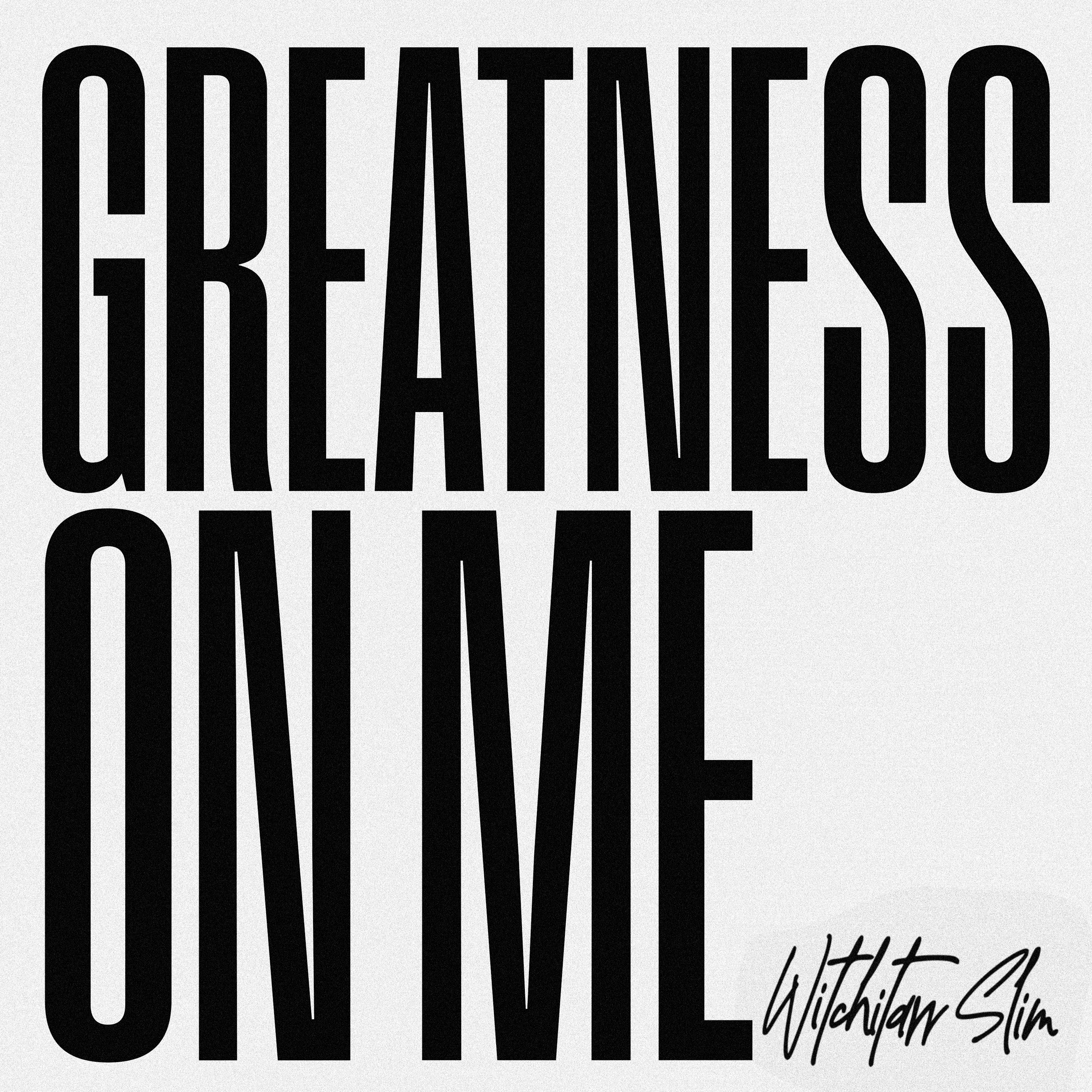 Greatness on Me (Instrumental Version)
